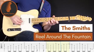 Reel Around The Fountain - The Smiths (Guitar Cover &amp; Tab)