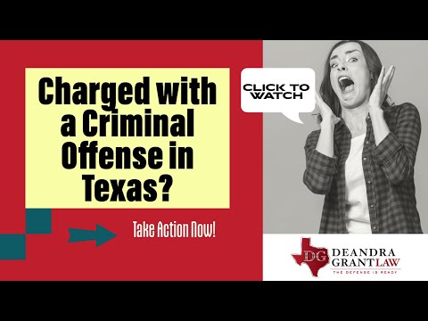 Charged with a Criminal Offense in Texas? Take Action Now!