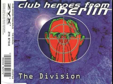 Club Heroes From Berlin - The Division (Original Mix)