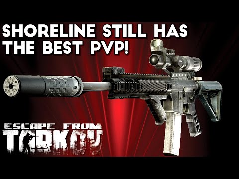 Shoreline Still Has The Best PvP - Escape From Tarkov