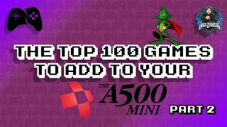 A500 Mini - Top 100 Games to Add (90-81)