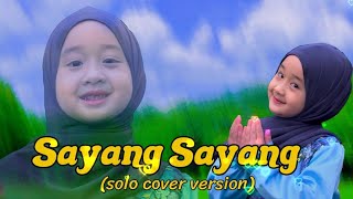 Download lagu Sayang Sayang - AIshwa Nahla Karnadi (solo) cover mp3 Download lagu Sayang Sayang - AIshwa Nahla Karnadi (solo) cover mp3