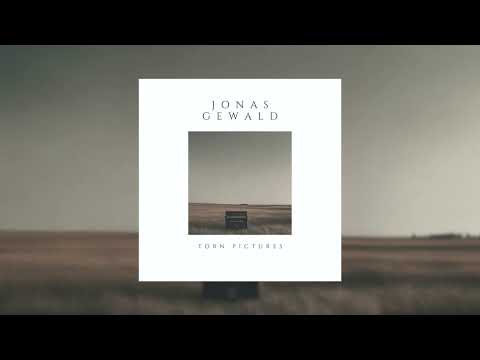 Jonas Gewald - Torn Pictures (Full EP)