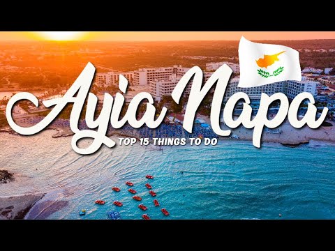 TOP 15 Things To Do In Ayia Napa 🇨🇾 Travel Guide