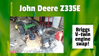 John Deere Z335E zero turn engine swap! Briggs V-twin