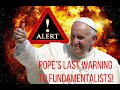 Pope leaks out that the Antichrist is walking among us!