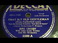 That Sly Old Gentleman - Bing Crosby 1939