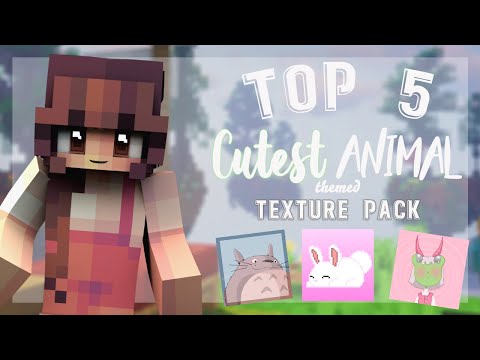 Top 5 CUTEST "Animal" themed texture packs! (Minecraft)