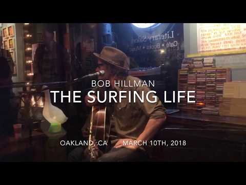 The Surfing Life - Live at the Octopus Literary Salon - March 10th, 2018