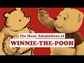 The Many Adaptations Of Winnie The Pooh