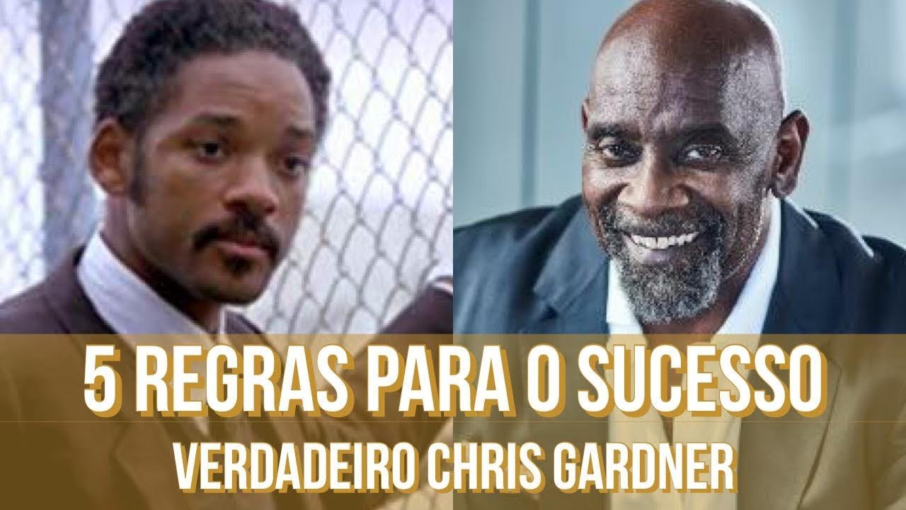 AS 5 REGRAS PARA O SUCESSO DO VERDADEIRO CHRIS GARDNER