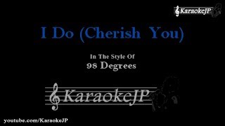 I Do Cherish You (Karaoke) - 98 Degrees