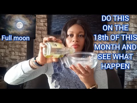 Do this on the 18th full moon to bring everlasting good luck to your life