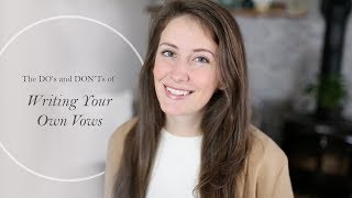 Writing Your Own Vows | Dos & Don