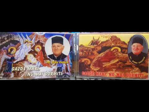 Preotul Doru Gheaja - Gazde mari, nu mai dormiți - ALBUM INTEGRAL