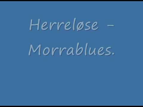 Herreløse - Morrablues MED NEDLASTNING!