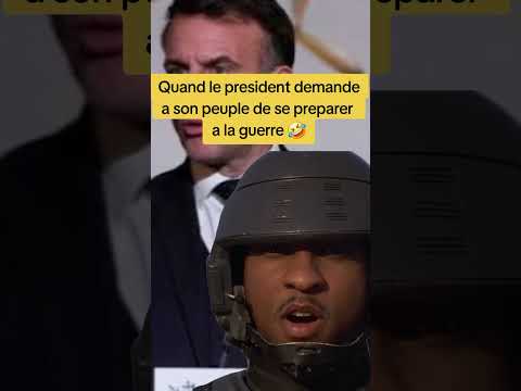 Quand le president demande au peuple de se preparer a la guerre 🤣 #meme #president #guerre