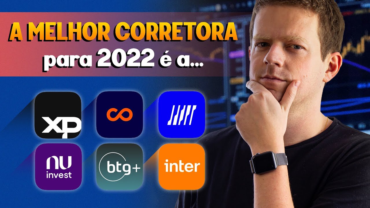 QUAL a MELHOR CORRETORA para investir em 2022? | XP, RICO, CLEAR, NUINVEST, BTG, BANCO INTER...