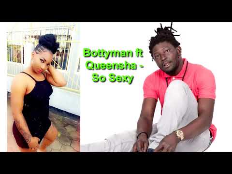 Bottyman ft Queensha - So Sexy ( Official audio )