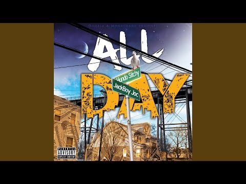 All Day (feat. JackBoy Joc)
