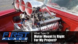What type of motor mount is right for my project?