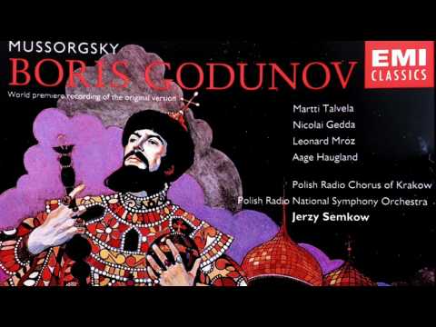 Mussorgsky - Boris Godunov 1869 + Presentation (Talvela - reference recording : Jerzy Semkow)