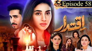 New Episodes 58_Drama Eqtedaar-2025/Ab hogi presskanfrance//Drama Official/