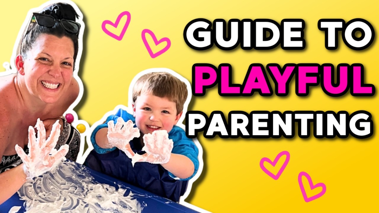How to Be a More Playful Parent (Step-by-Step Guide to Playful Parenting)