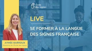 Comment se former à la langue des signes ?
