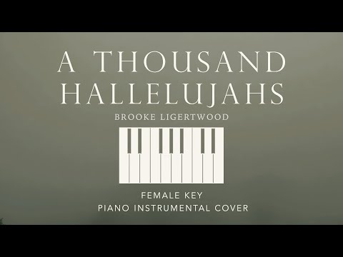 A THOUSAND HALLELUJAHS | Brooke Ligertwood - [Female Key] Piano Instrumental by Gershon Rebong