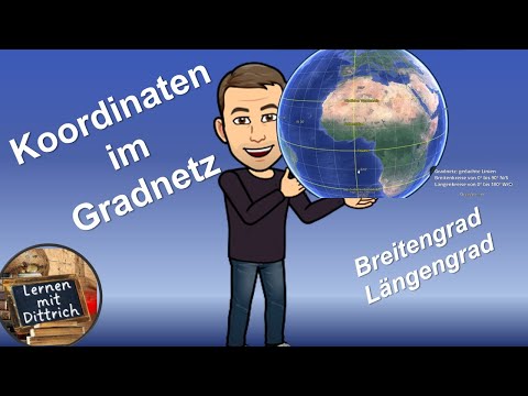 Koordinaten im Gradnetz (Breiten- und Längengrad)