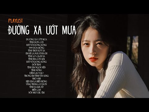 Đêm Nay Thời Gian Đứng Yên Lắng Đọng... Đường Xa Ướt Mưa (Lofi ver) - Tuyển Tập Ballad Xưa Cực Chill