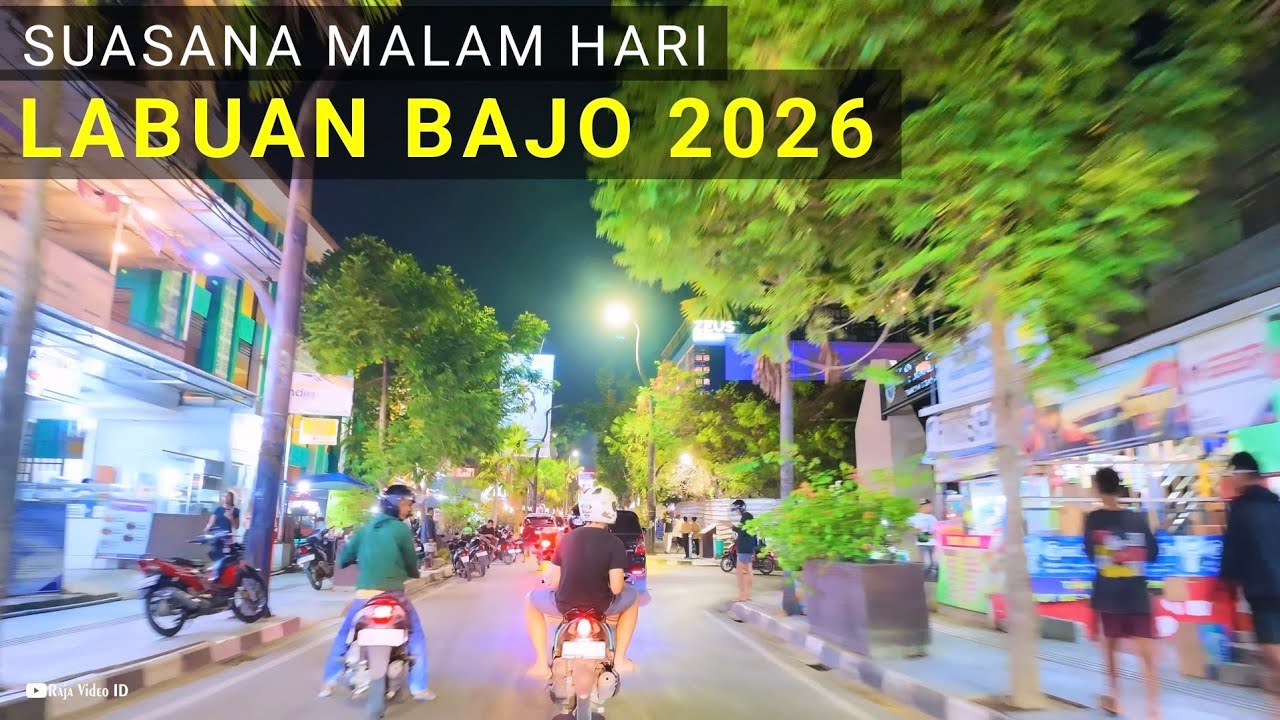 Suasana Malam Hari Labuan Bajo Terbaru 2026, Keliling Kota Wisata di Manggarai Barat