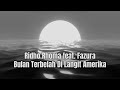 Ridho Rhoma - Bulan Terbelah Di Langit Amerika (Video Lirik) [Feat. Fazura]