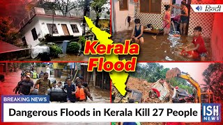Dangerous Floods in Kerala Kill 27 People