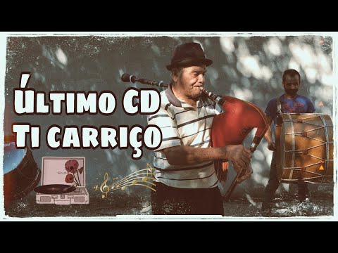 [COMPILAÇÃO] - Ultimo CD do Ti Carriço #Tradicional