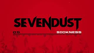 Sevendust - Sickness