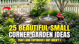 25 Beautiful Small Corner Garden Ideas on a Budget