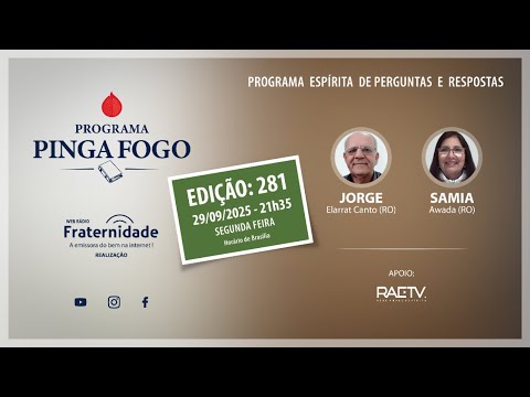 281 | 📺PINGA FOGO Nº 281 JORGE ELARRAT E SAMIA AWADA - 29/09/2025 - 21h35