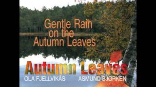 Autumn Leaves - Bye, Bye, Blackbird