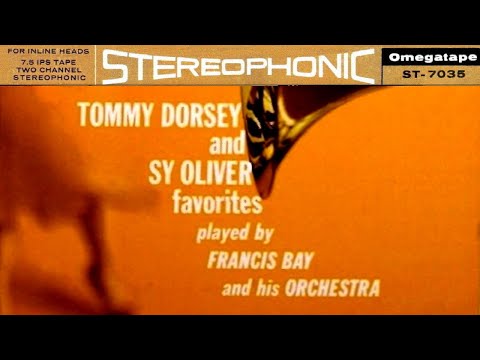 Francis Bay: Tommy Dorsey Salute (Omegatape Stereo 7035)