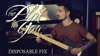 The Plot In You - Disposable Fix - Dual Guitar Cover + TAB