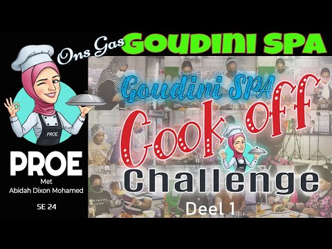Proe featuring Goudini SPA "Cook Off Challenge - Deel 1"