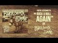 Blackberry Smoke - Rock and Roll Again (Official Audio)