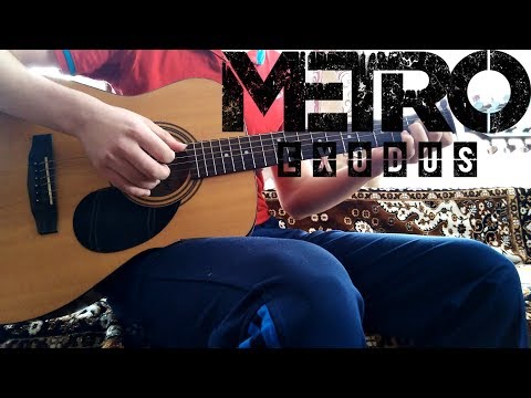 Metro Exodus - Race Against Fate guitar cover