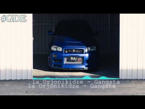Ia Orjonikidze - Gangsta [Edit]