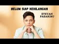Download lagu BELUM SIAP KEHILANGAN STEVAN PASARIBU
