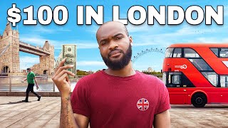 What Can $100 Get in London, England?