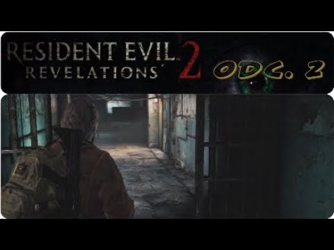 ZAGRAJMY W RESIDENT EVIL REVELATIONS 2 ( ODC 2 ) BARRY