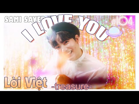 [Karaoke Việt + Audio] I LOVE YOU '사랑해' - TREASURE '트레저' - Lời Việt #104